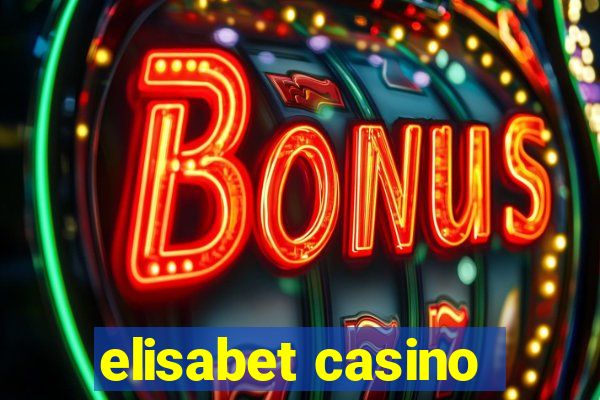 elisabet casino